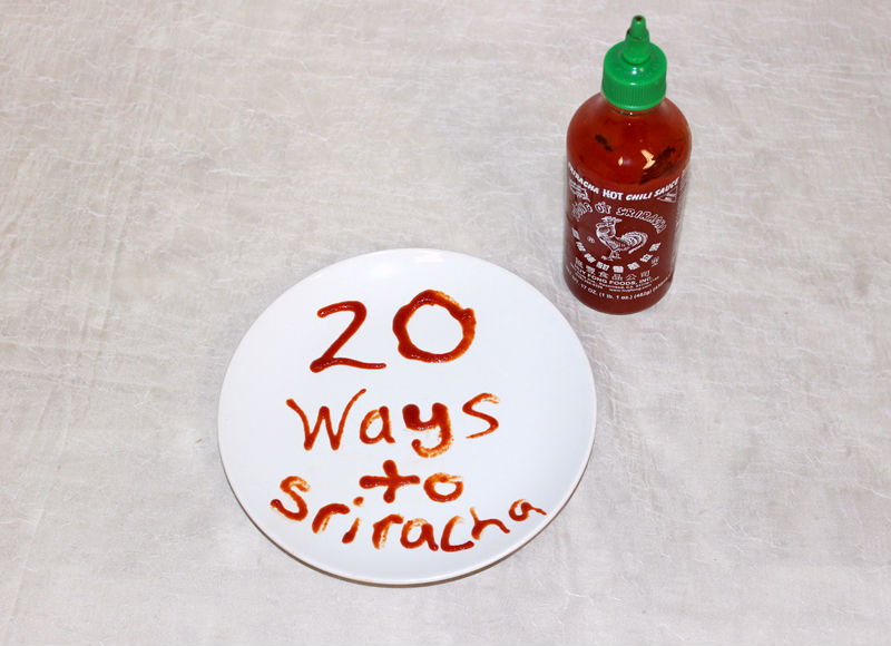20-ways-to-enjoy-sriracha-2